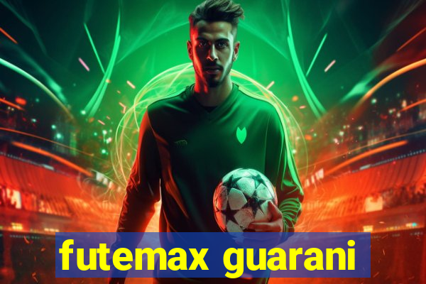 futemax guarani