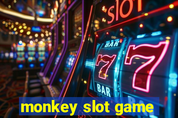 monkey slot game