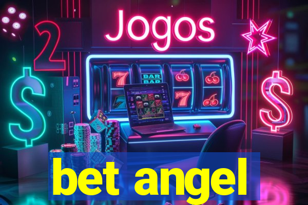 bet angel