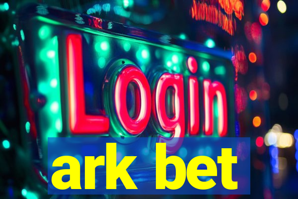 ark bet