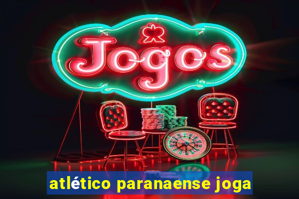 atlético paranaense joga