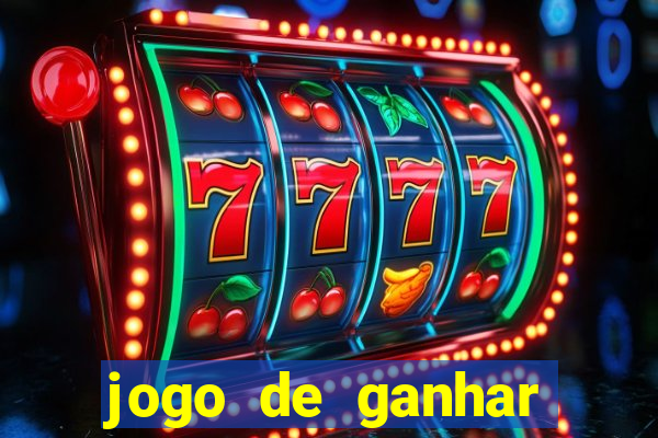 jogo de ganhar dinheiro 2023