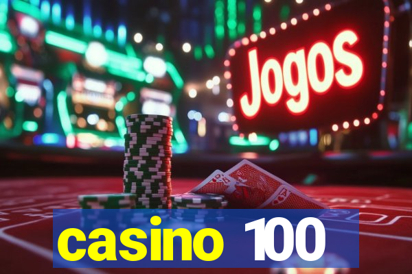 casino 100