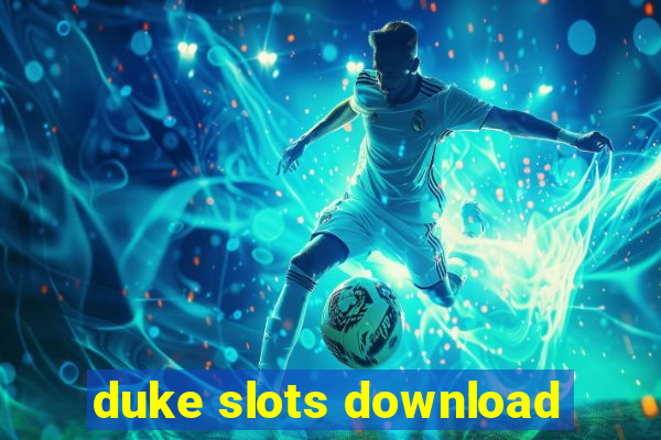 duke slots download