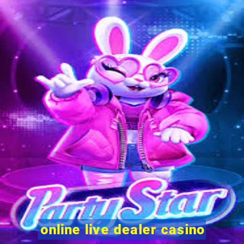 online live dealer casino