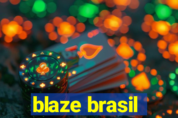 blaze brasil