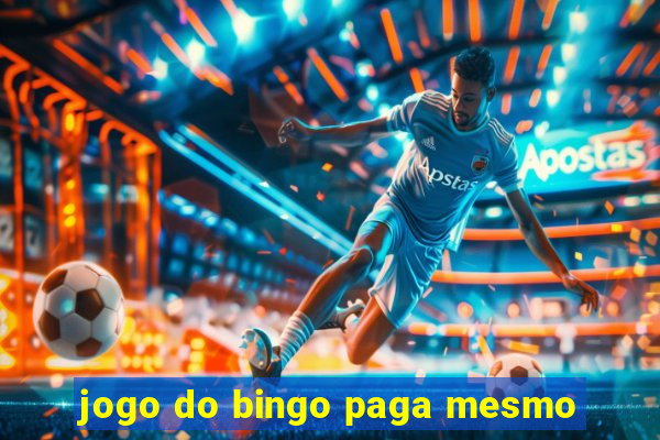 jogo do bingo paga mesmo