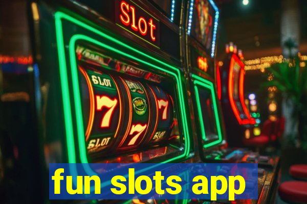 fun slots app