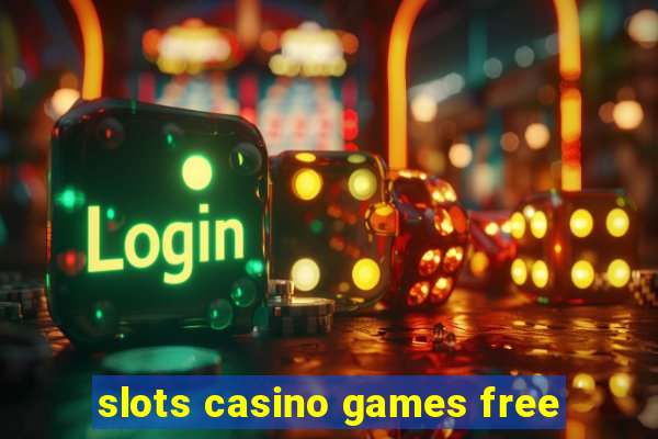 slots casino games free