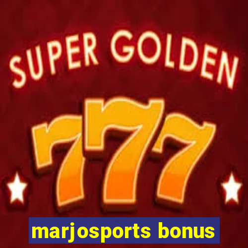 marjosports bonus