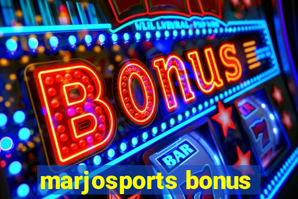 marjosports bonus