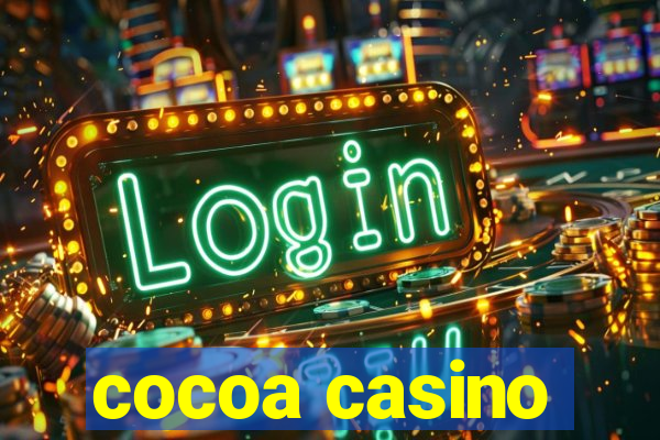 cocoa casino