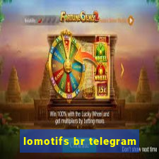 lomotifs br telegram