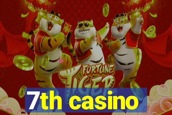 7th casino