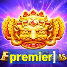 premier]