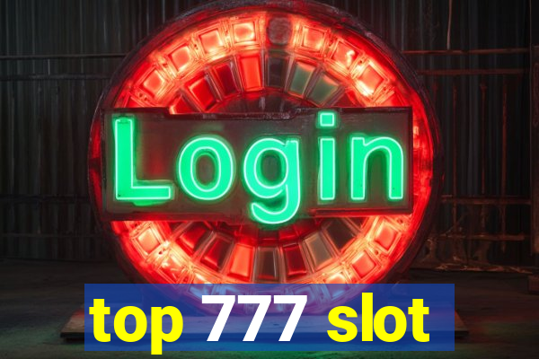 top 777 slot