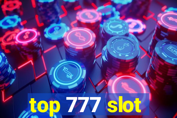 top 777 slot