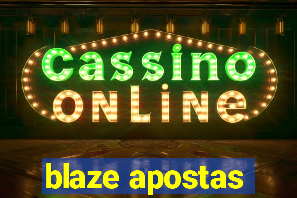 blaze apostas