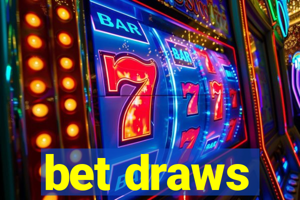 bet draws