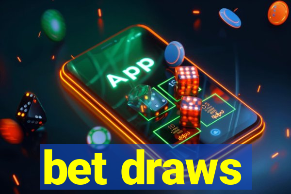 bet draws