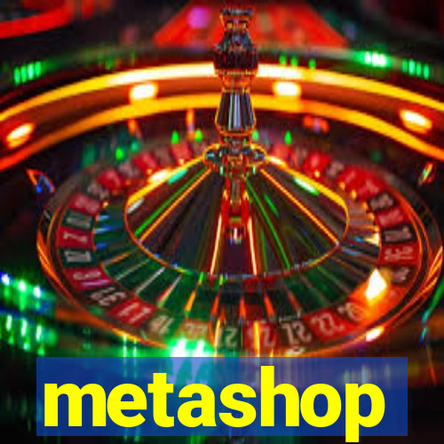 metashop