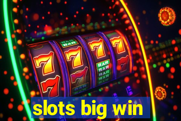 slots big win