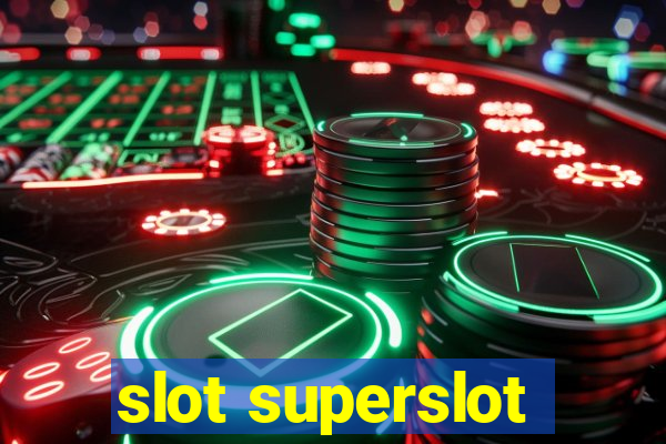 slot superslot