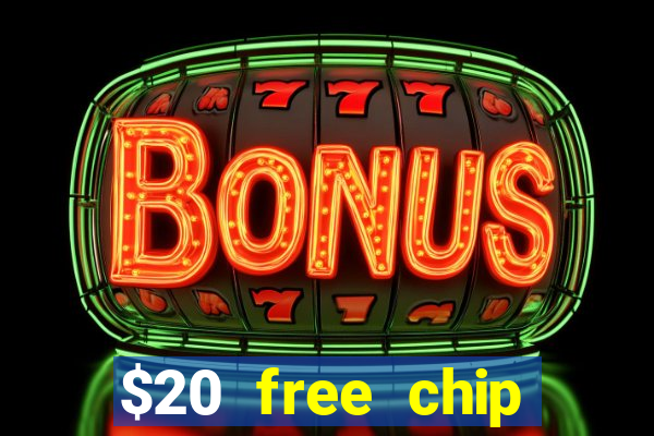 $20 free chip offered by desert nights casino