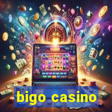 bigo casino