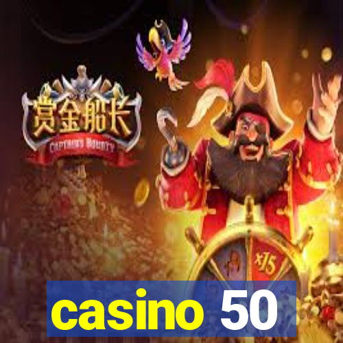 casino 50