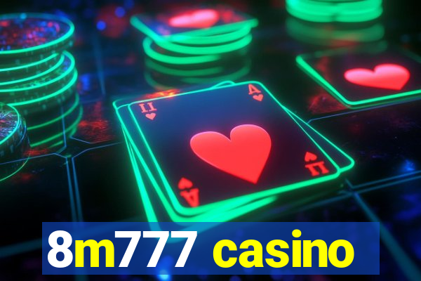 8m777 casino