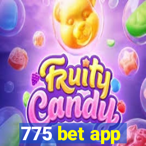 775 bet app