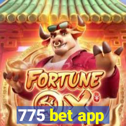 775 bet app