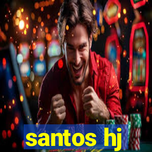 santos hj