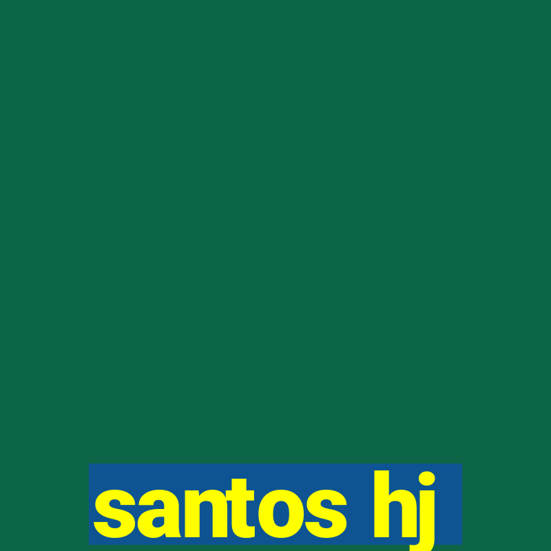 santos hj