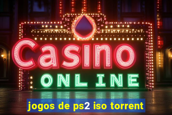 jogos de ps2 iso torrent