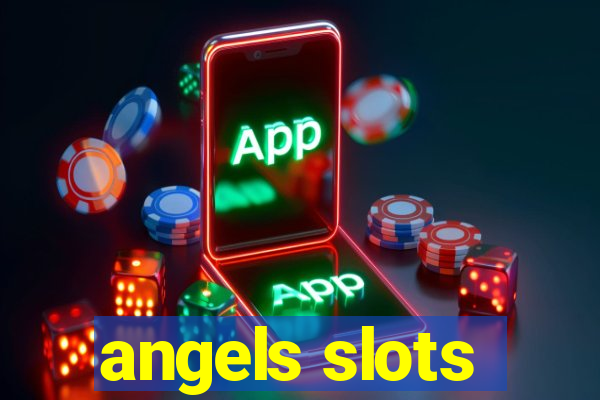 angels slots