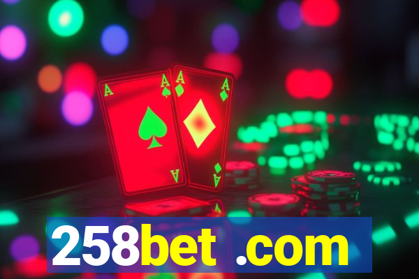 258bet .com