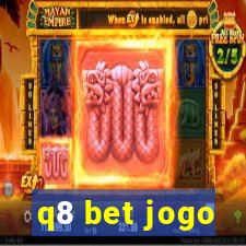 q8 bet jogo