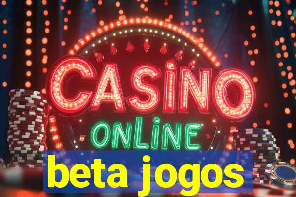 beta jogos