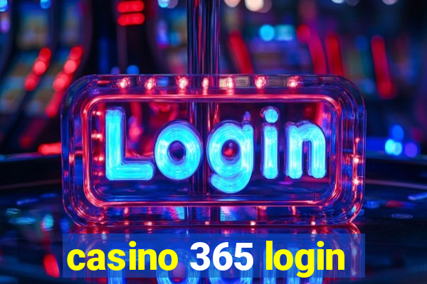 casino 365 login