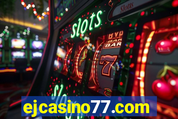 ejcasino77.com