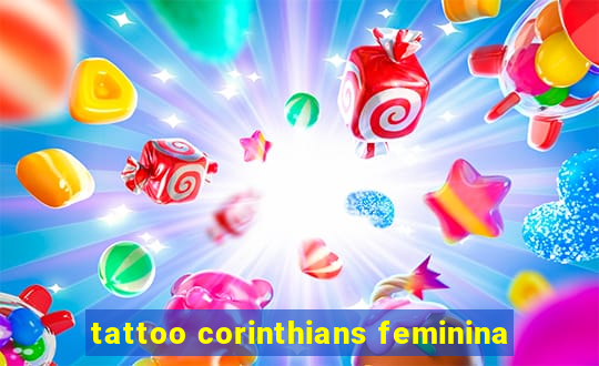 tattoo corinthians feminina