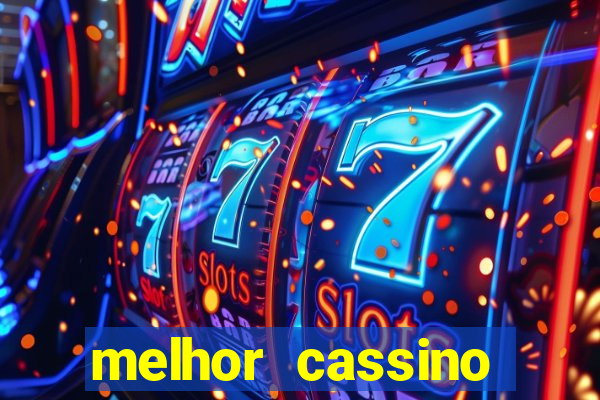 melhor cassino online 2023