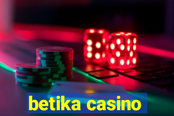 betika casino