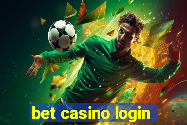 bet casino login