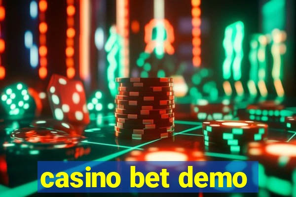 casino bet demo