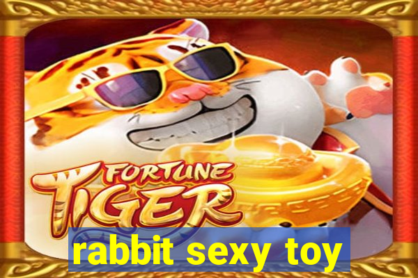 rabbit sexy toy