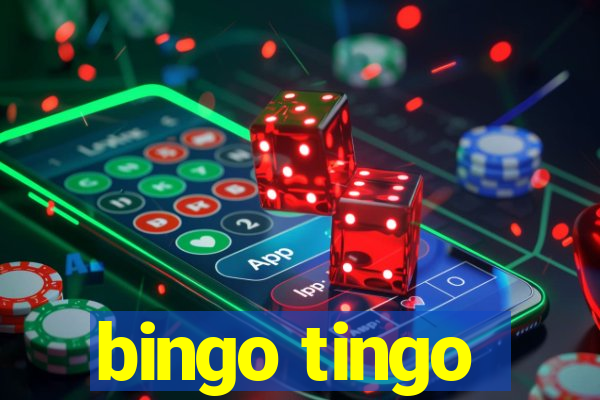 bingo tingo