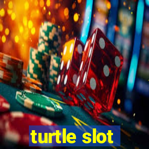 turtle slot